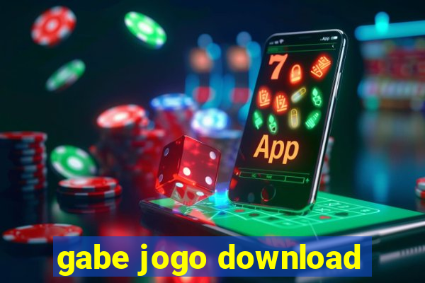 gabe jogo download